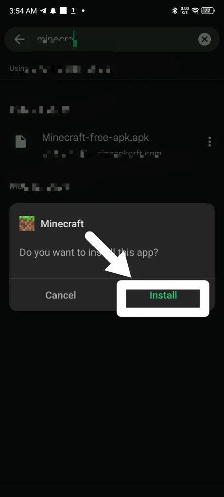 Step 3 to install minecraft apk
